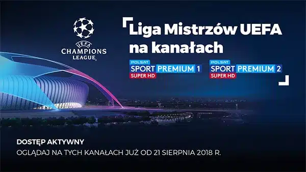 Transmisja Ligi Mistrzów UEFA na Polsat Sport Premium.