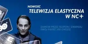Reklama telewizji elastycznej NC+.